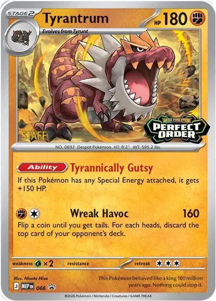 Tyrantrum - 066 - Staff - Mega Evolution Promo