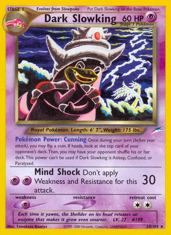 Dark Slowking - 20/105 - Neo Destiny