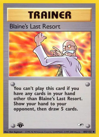 Blaine's Last Resort - 105/132 - 1st Edition - Gym Heroes