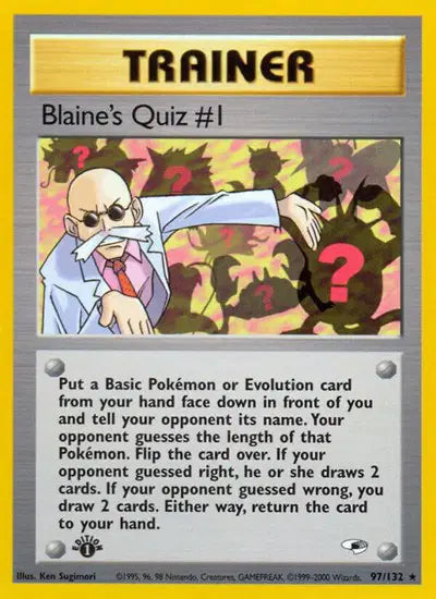 Blaine's Quiz #1 - 97/132 - 1st Edition - Gym Heroes
