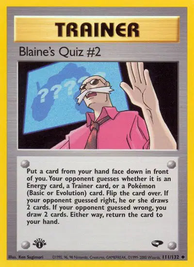 Blaine's Quiz #2 - 111/132 - 1st Edition - Gym Challenge
