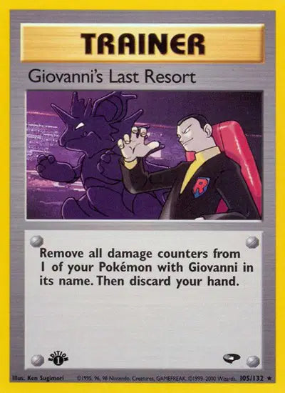 Giovanni's Last Resort - 105/132 - 1st Edition - Gym Challenge