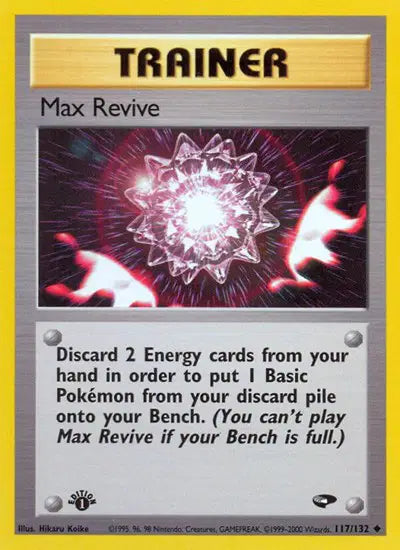 Max Revive - 117/132 - 1st Edition - Gym Challenge