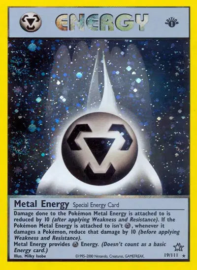 Metal Energy - 19/111 - 1st Edition - Neo Genesis